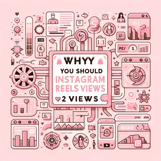 why-you-should-buy-instagram-reels-views